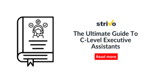 The Ultimate Guide To C-Level Executive Assistants